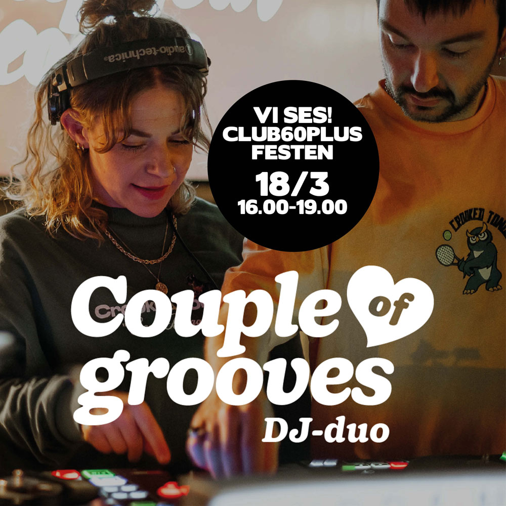 DJ-duon Couple of Grooves får Club60plus-festen att gunga