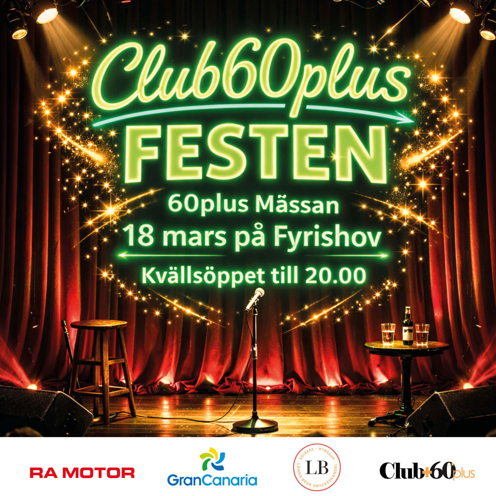 60PLUS MÄSSAN & CLUB60PLUS FESTEN - KVÄLLSÖPPET till 20.00 den 18/3